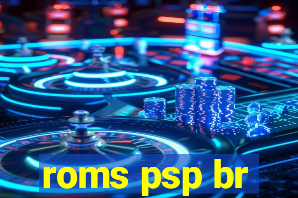 roms psp br